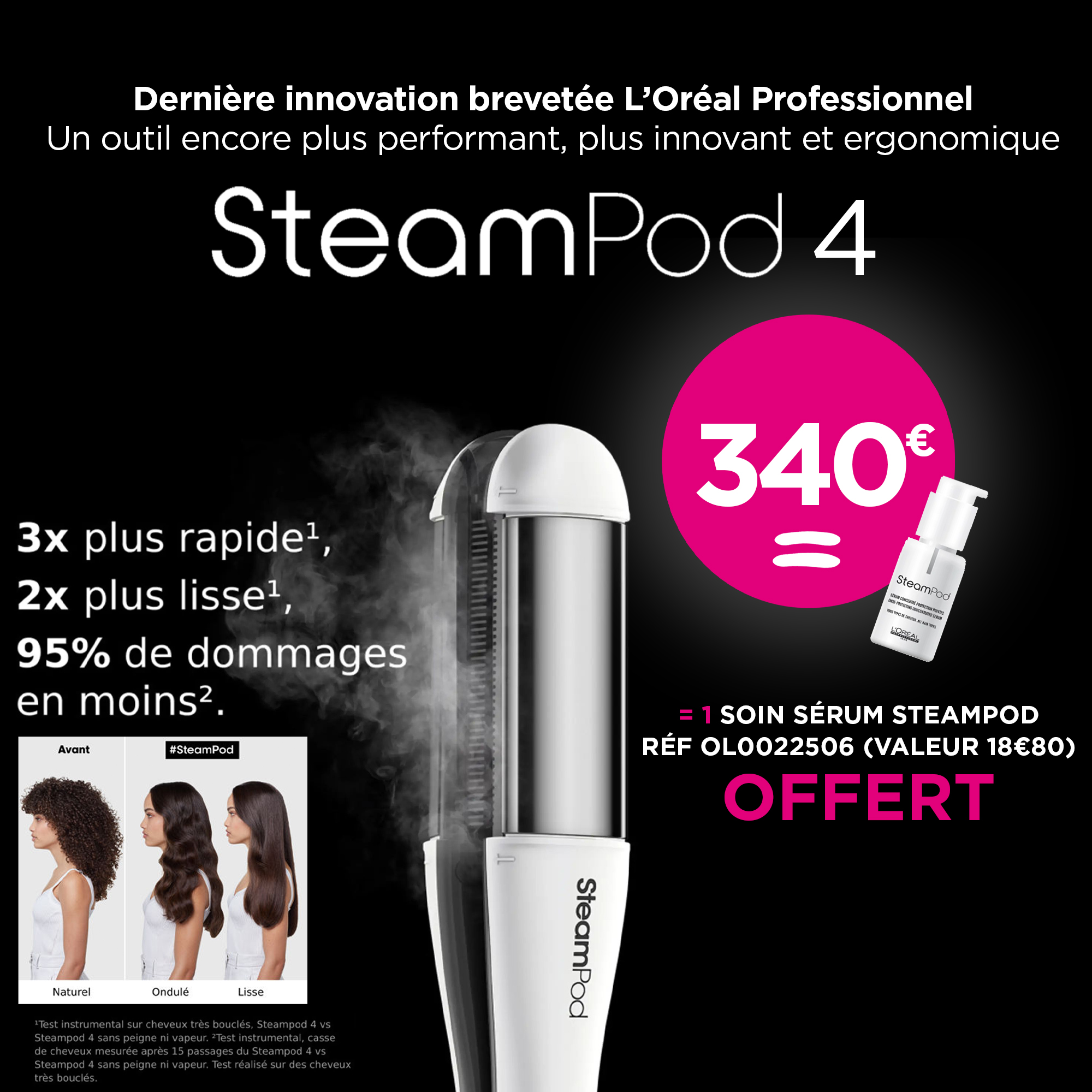 Découvrez le nouveau  Steampod 4.0 L'Oréal Professionnel x Rowenta Lisseur boucleur vapeur 2en 1 à 340€ seulement !